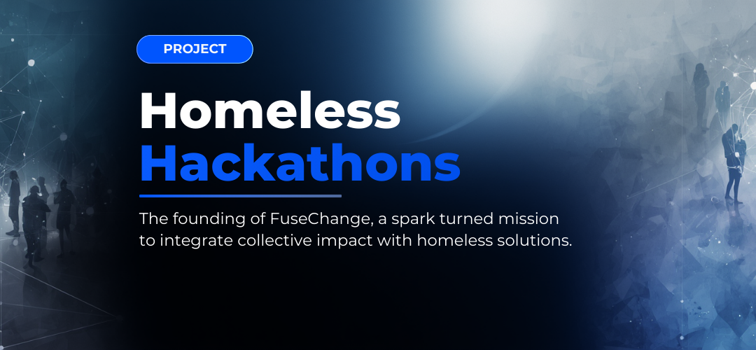 Homeless Hackathons & Action Summits